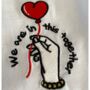 We Are In This Together Embroidered T Shirt, thumbnail 3 of 3