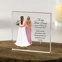 Personalised Bride And Bridesmaid Acrylic Block – Wedding Day Gift, thumbnail 1 of 6