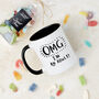 'Omg I Am An Adult' 18th Birthday Mug And Sweet Set, thumbnail 1 of 6