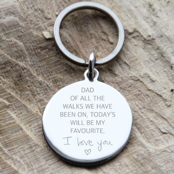 Engraved Circle Keyring, Dad, Of All The Walks, 3 of 4