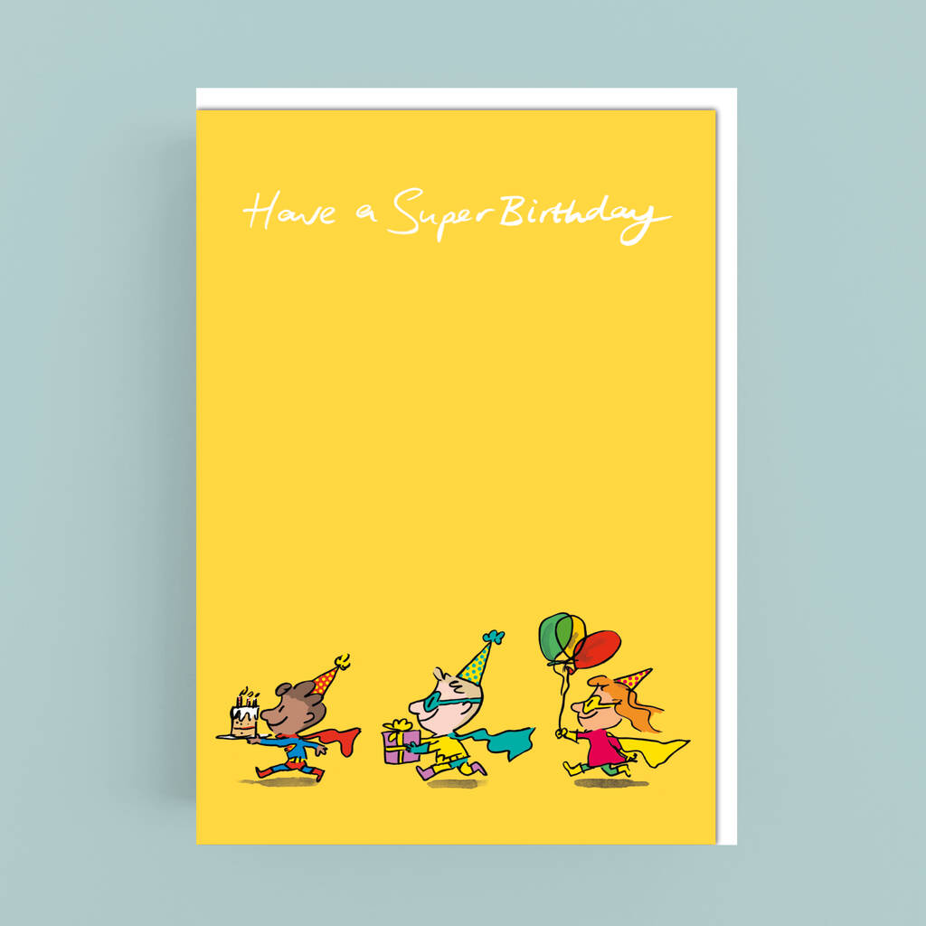 Have A Super Birthday Children's Birthday Card