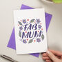 Fab Mum Floral Mothers Day Card, thumbnail 2 of 3