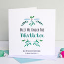 Personalised 'meet Me' Mistletoe Christmas Card By Martha Brook ...