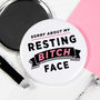 Resting Bitch Face Pocket Mirror And Badge, thumbnail 1 of 3