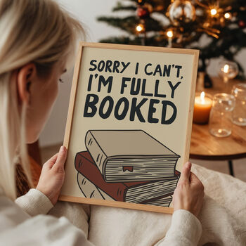 I'm Fully Booked Funny Book Print, 5 of 12