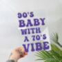 90's Baby 70's Vibe Clear Acrylic Vinyl Plaque Decor, thumbnail 1 of 7