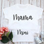Mama And Mini Mother And Baby Matching T Shirt Set, thumbnail 1 of 3