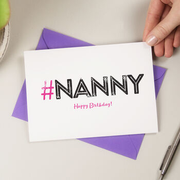 Hashtag Nanny Birthday Card, 2 of 3