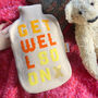 Get Well Soon Hot Water Bottle Cover, thumbnail 1 of 1