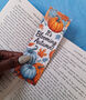 It's Blooming Autumn Bookmark. Plastic Free, thumbnail 1 of 4