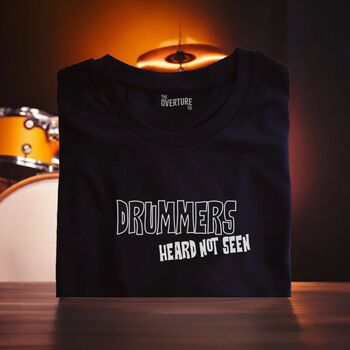 'Drummers Heard Not Seen' Statement Shirt, 3 of 4