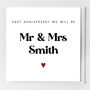 Next Anniversary Will Be Mr And Mrs Card, thumbnail 2 of 4