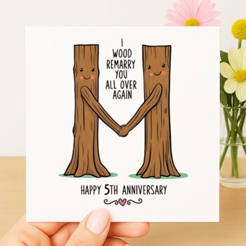 I Wood Remarry You Again 5th Anniversary Card, 2 of 2