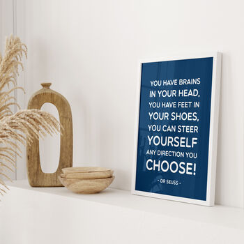 Dr Seuss 'You Have Brains' Quote Print, 6 of 12