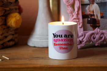 You Are Amazing Remember That Ceramic Candle, 2 of 4