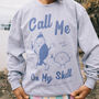 Call Me On My Shell Men's Staycation Slogan Sweatshirt, thumbnail 1 of 4