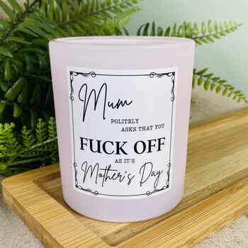 Funny Mothers Day Fuck Off Candle, 4 of 12