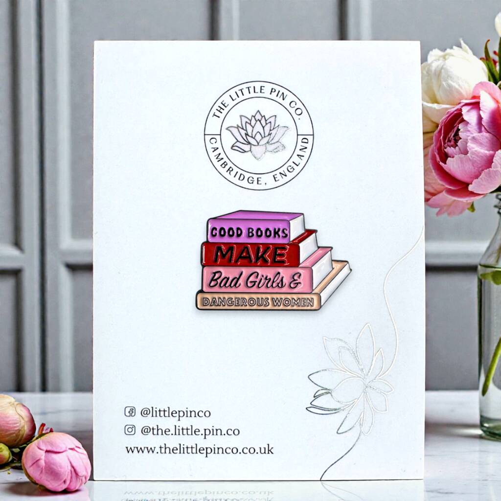 Good Books Make Bad Girls Feminist Enamel Pin, 1 of 8