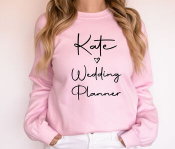 Personalised Wedding Planner Sweatshirt, 2 of 5
