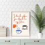 A4 Coffee And Tea Print I Drink Coffee You Drink Tea My Dear, thumbnail 1 of 5