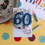 60th Birthday Age Badge, Custom Fabric And Colours, thumbnail 1 of 5