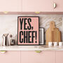 Yes Chef! Typographic Print, thumbnail 5 of 10
