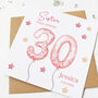 Personalised 30th Birthday Card For Sister, thumbnail 2 of 2