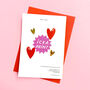 Valentines 'You're My Main Squeeze' Greeting Card, thumbnail 3 of 4