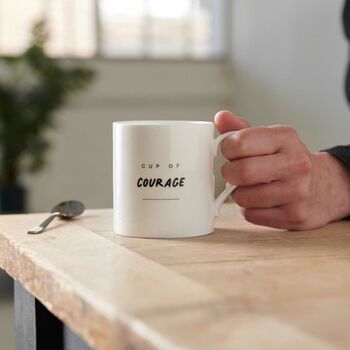 Cup Of Courage Mug, 3 of 6