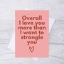 Funny Valentines Card | Card For Her, thumbnail 1 of 3