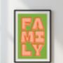 Family Wall Art Print Set Of Two, Bold Typography Home Decor, Unframed, thumbnail 7 of 7