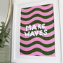 'Make Waves' Wavy Typography Art Print, thumbnail 2 of 2