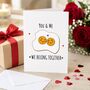 Cute You And Me Belong Together Valentine's Card, thumbnail 3 of 6