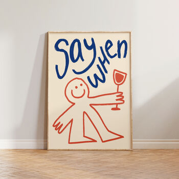 Say When Doodle Funny Wine Wall Art Print, 2 of 11