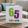 65 Years Young Birthday Card, thumbnail 1 of 2