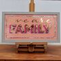 'We Are Family' Framed Handmade Gold Typographic Sign, thumbnail 3 of 6