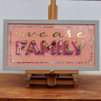 'We Are Family' Framed Handmade Gold Typographic Sign, 3 of 6