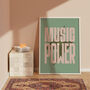 Music Is Power Print, thumbnail 6 of 6