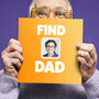 Personalised Fathers Day Gift Book For Dad 'Find Dad', thumbnail 1 of 5