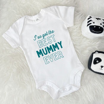 I've Got The Best Mummy Ever Mother's Day Babygrow, 6 of 9