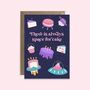 There Is Always Space For Cake Birthday Card, thumbnail 5 of 5