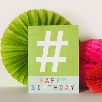Mini Happy Birthday Hashtag Card, 3 of 5