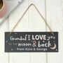Personalised To The Moon And Back Hanging Slate Plaque, thumbnail 3 of 4