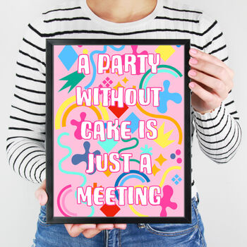 No Party Without Cake Graphic Art Print, 2 of 4