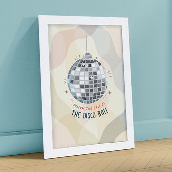 Follow The Call Of The Disco Ball Framed Print, 2 of 6