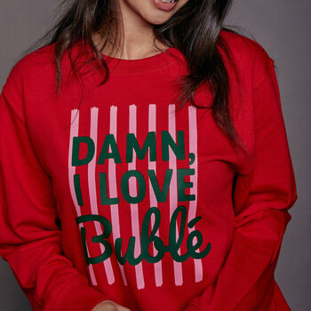 Personalised 'Damn I Love…' Slogan Christmas Sweatshirt, 5 of 11