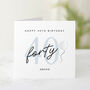 Personalised 40th Happy Birthday Card, thumbnail 1 of 3