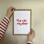 'La Vie En Rose' French Typography Print, thumbnail 4 of 7