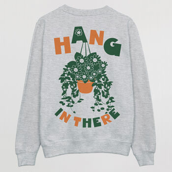 Hang In There Men's Slogan Sweatshirt, 7 of 7