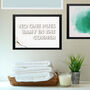 Personalised Framed Stone Wall Famous Sayings Print, thumbnail 2 of 7